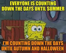 Image result for First Day Ofhalloween Meme