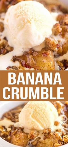 Banana Crumble | Banana dessert recipes, Banana crumble, Dessert recipes easy