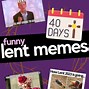 Image result for Funny Lent Memes