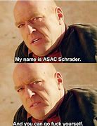 Image result for Breaking Bad Angry Meme