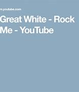 Image result for Great White Rock Me Album