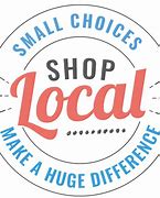 Image result for Shop Local Shop Small Business Pics