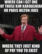 Image result for I Need a Job Meme