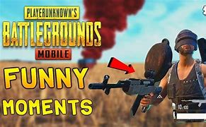 Image result for Pubg Mobile Funny Moments