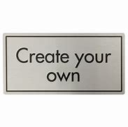 Image result for Make Your Own Signs Printables
