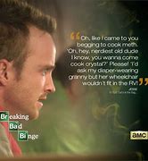 Image result for Most Recognizable Quotes Breaking Bad