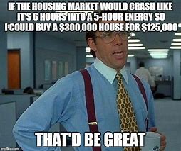 Image result for Real Estate Memes