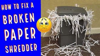 Image result for Funny Broken Shredder