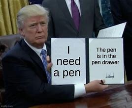 Image result for I Have a Pen Meme