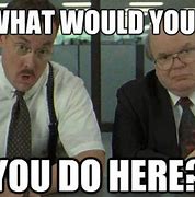 Image result for Office Space Missing Work Meme