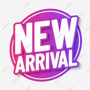 Image result for New Arrivals