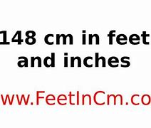Image result for How Much Feet Is 148 Cm
