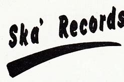 Image result for Ska Record Labels