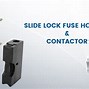 Image result for Slide Lock Fuse Carrier