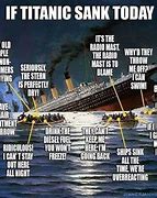 Image result for Titanic Wreck Memes