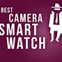 Image result for Smartwatch Camera