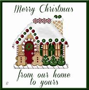 Image result for From Our Home to Yours Merry Christmas and Happy New Year
