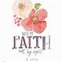 Image result for Christian Devotional Quotes Faith without Sight