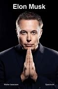 Image result for Elon Musk Walter Isaacson Book