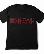 Image result for Botherman Bill Shirt