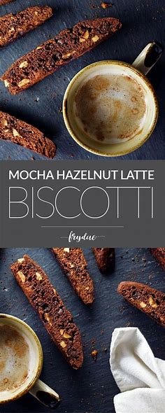 Mocha Hazelnut Latte Biscotti - Frydae - Chocolate, Coffee & Hazelnuts | Recipe | Biscotti recipe, Coffee recipes, Biscotti