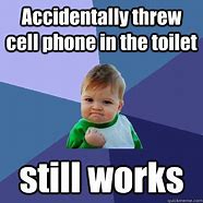 Image result for Phone in Toilet Meme