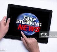 Image result for Fake Breaking News