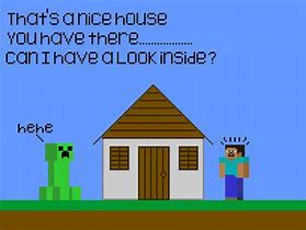 Image result for Steve and Creeper Meme