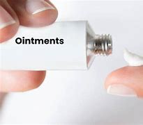 Image result for ointments