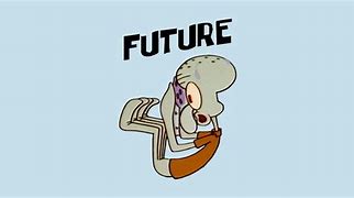 Image result for Spongebob Future Meme