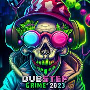 Image result for Best of Dubstep 2023 CD