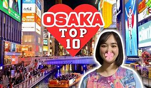 Image result for Osaka Travel