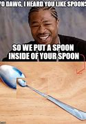 Image result for Spoon in the Microwave Meme