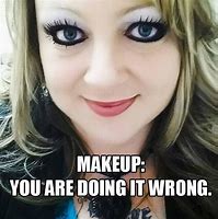 Image result for Used Makeup Meme