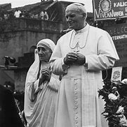 Image result for Mother Teresa with Pope John Paul II