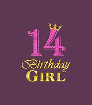 Image result for 14 Birthday Girl