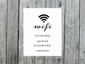 Image result for Wifi Password Print Out Signs Printable