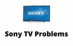 Image result for Sony TV Picture Problems Troubleshooting