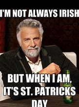 Image result for Irish St. Patrick's Day Memes
