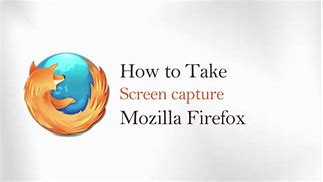 Image result for How to Take ScreenShot in Firefox