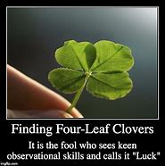 Image result for 4 Leaf Clover Meme
