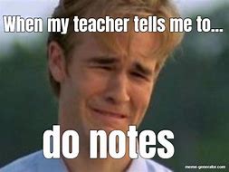 Image result for Paper Full of Notes Meme