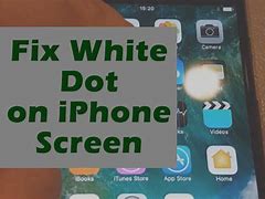 Image result for White Dot On iPhone Screen