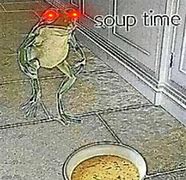 Image result for Soup Meme Script