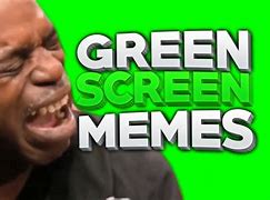 Image result for Funny Green Screen Images