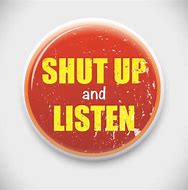 Image result for Shut Up and Listen SVG