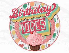 Image result for Happy Birthday Vbibe