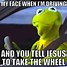 Image result for Jesus Meme Wallpaper