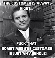 Image result for Angry Customer Service Memes