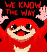 Image result for You Gotta Know the Way